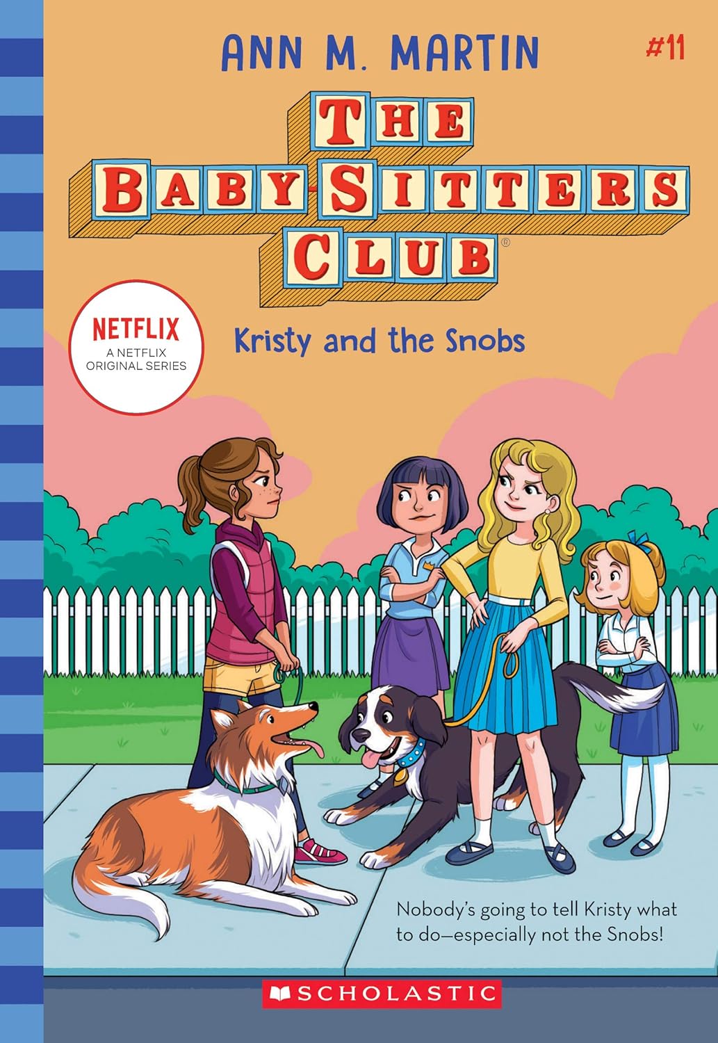 The Baby-Sitters Club #11:Kristy And The Snobs