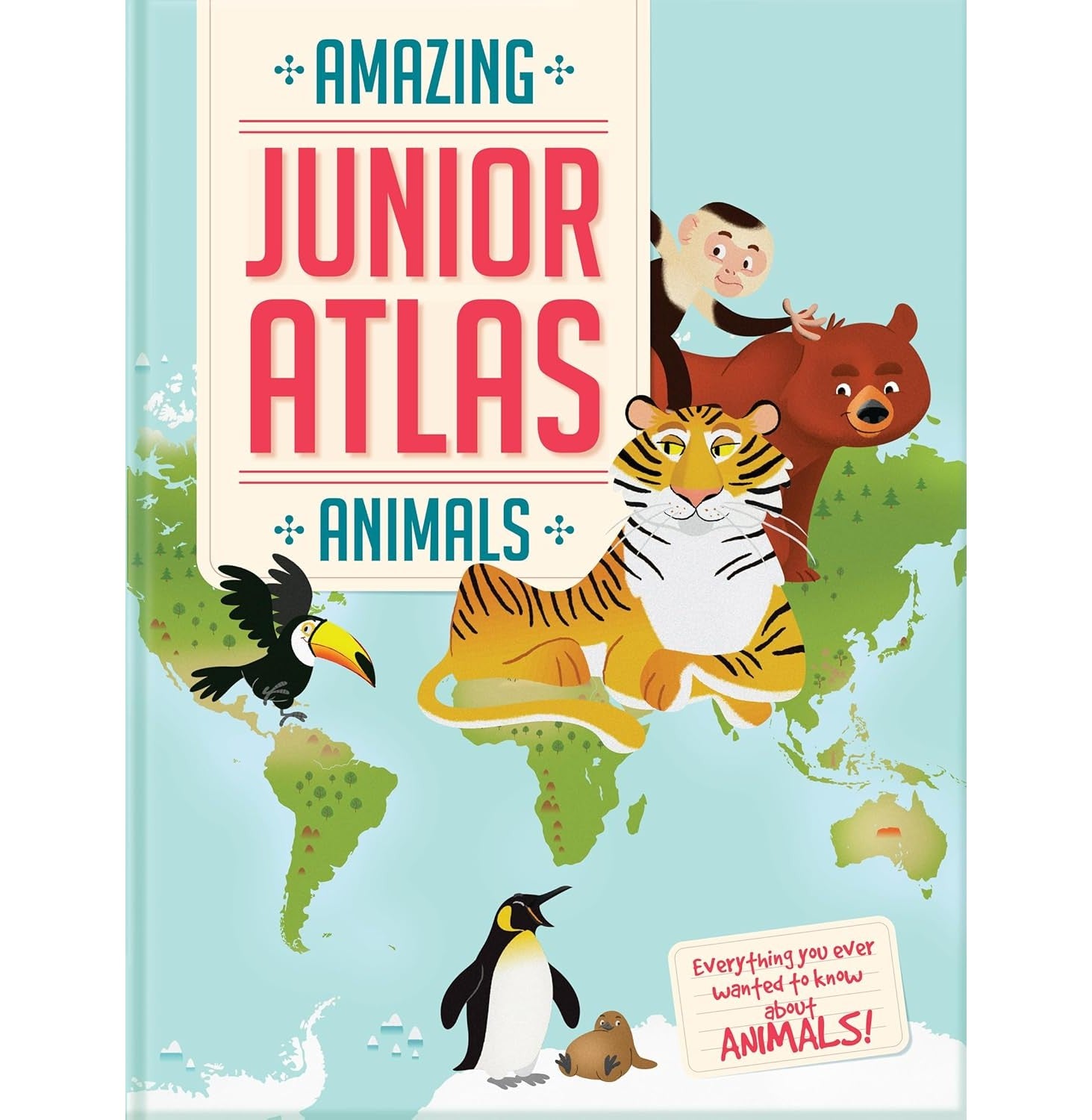 Amazing Junior Atlas Animals