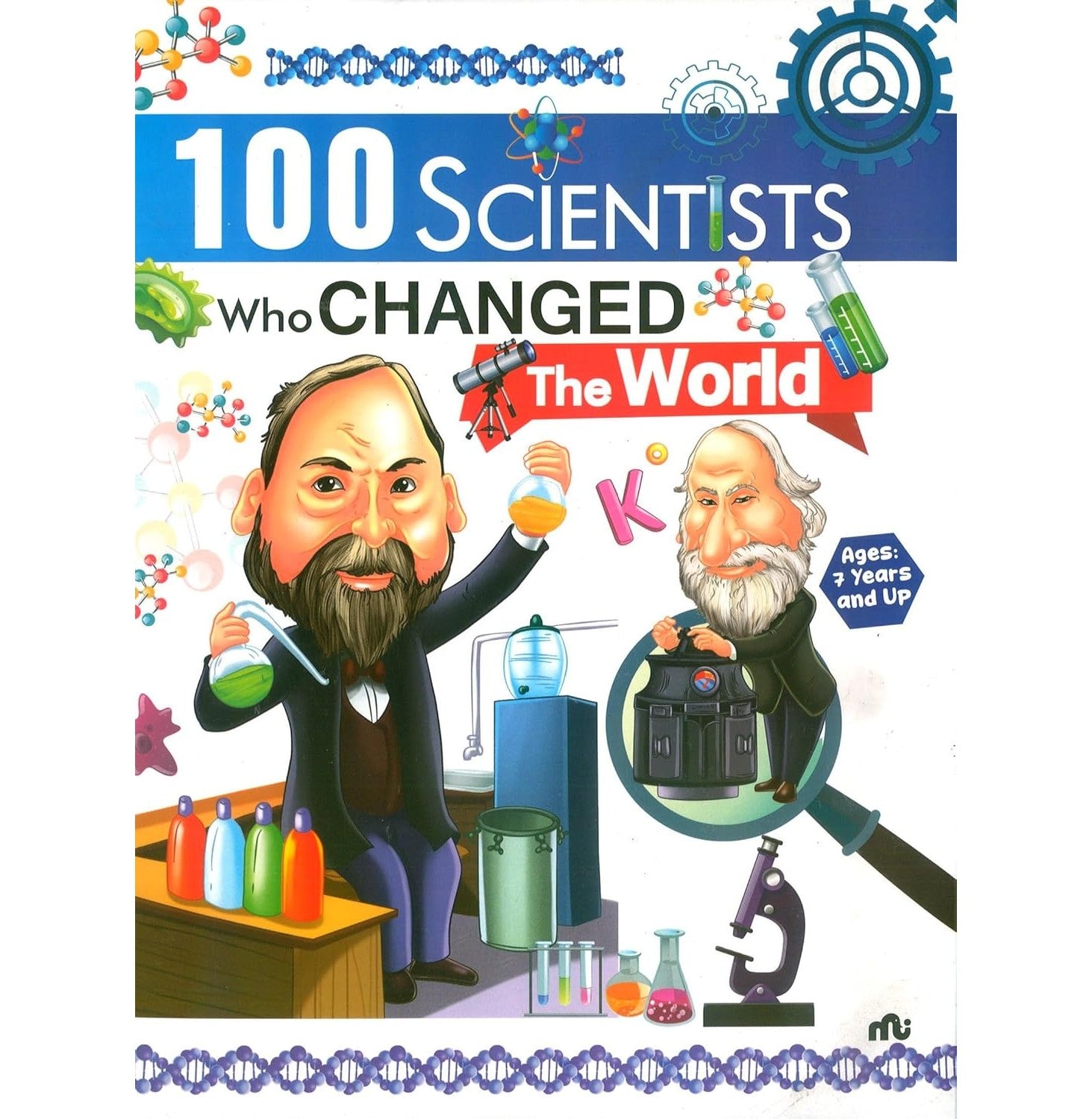 100 Scientists Who Changed The World Age 7 Years