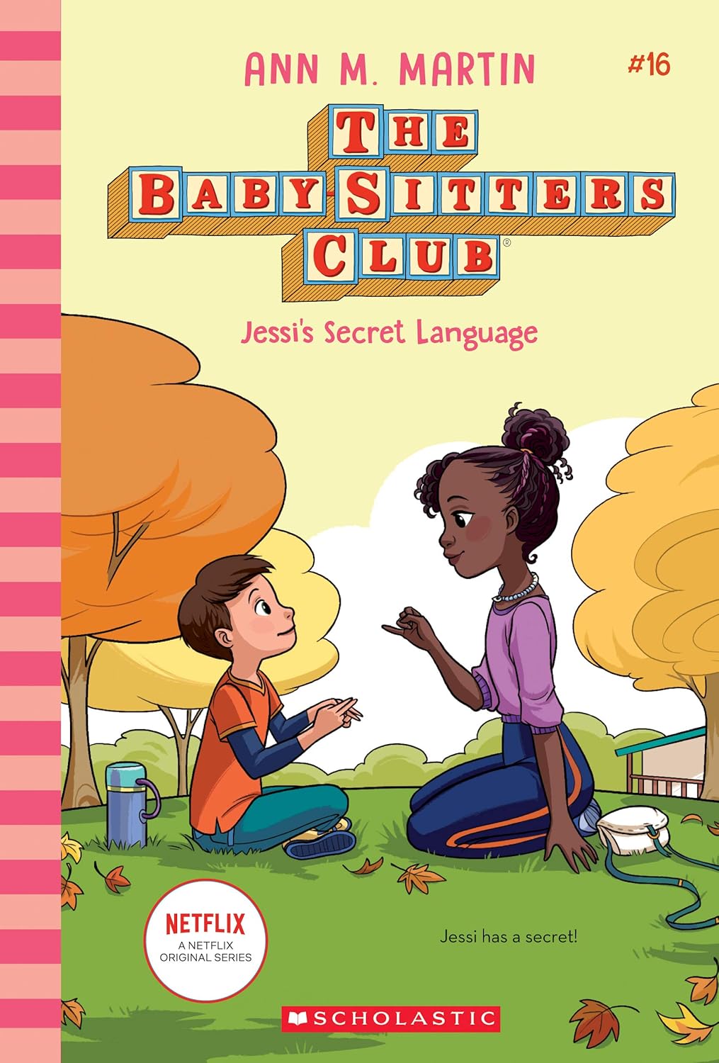 The Baby-Sitters Club #16: Jessis Secret Language