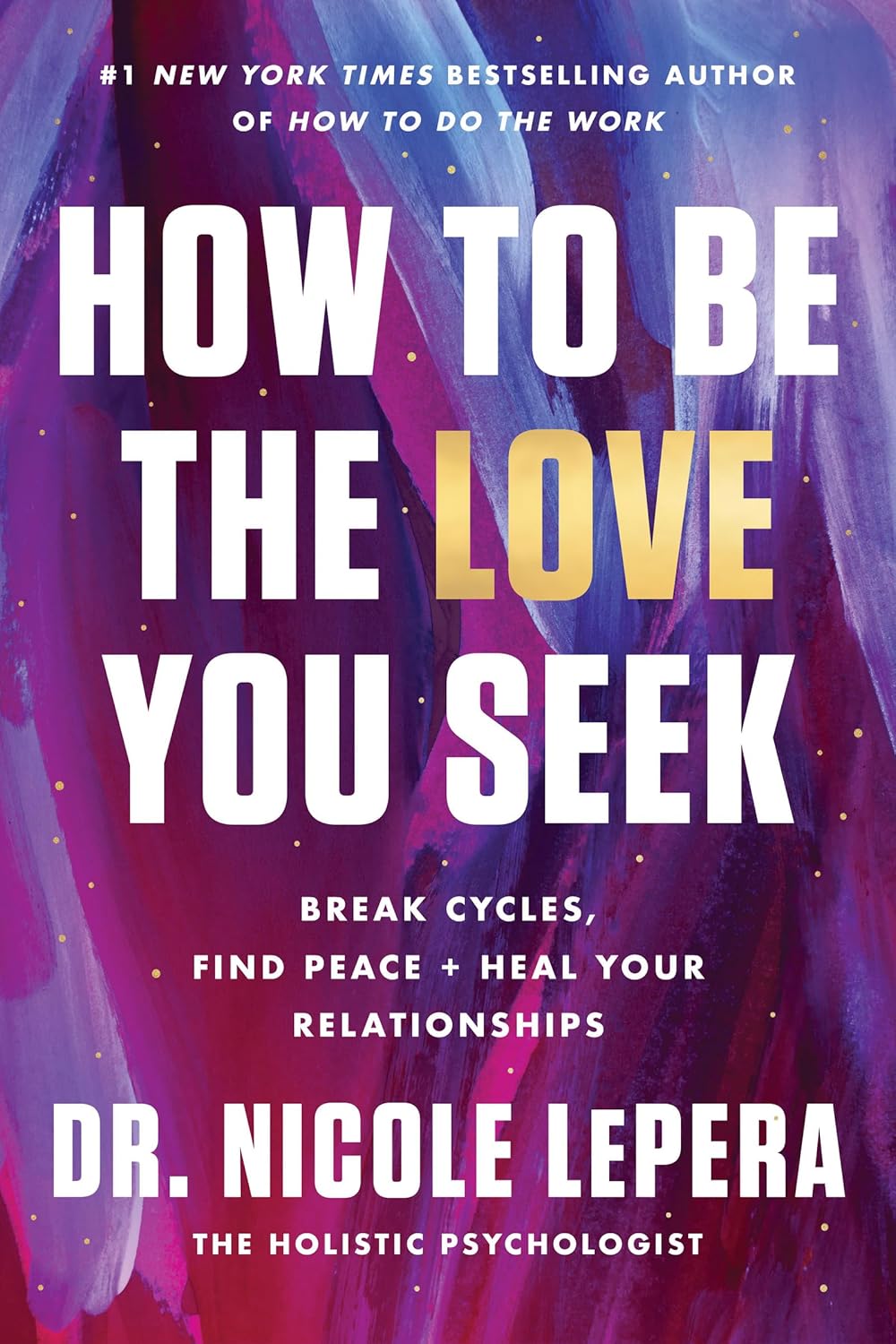 How To Be The Love You Seek Intl
