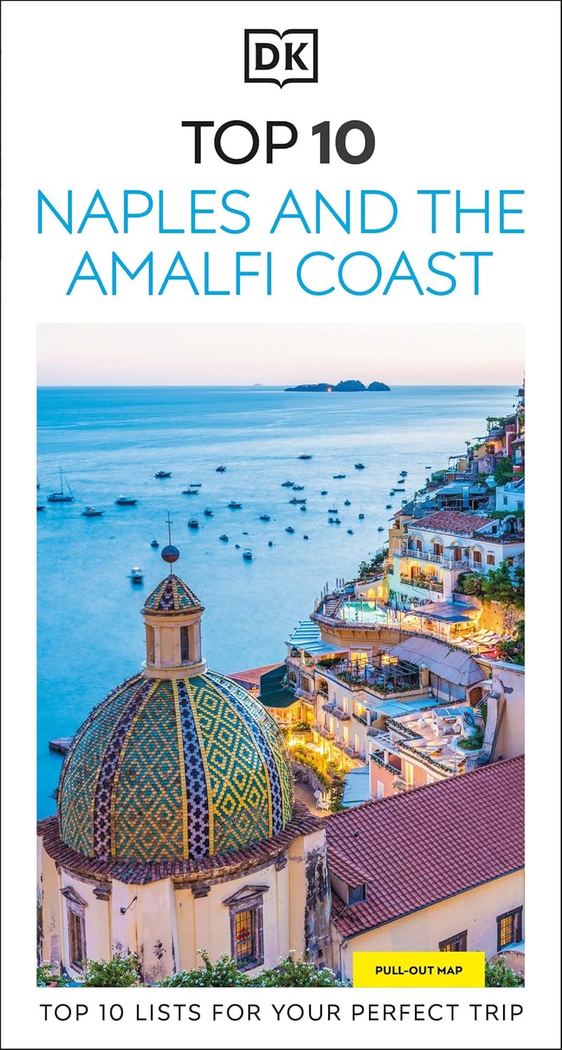 Dk Top 10 Naples And The Amalfi Coast