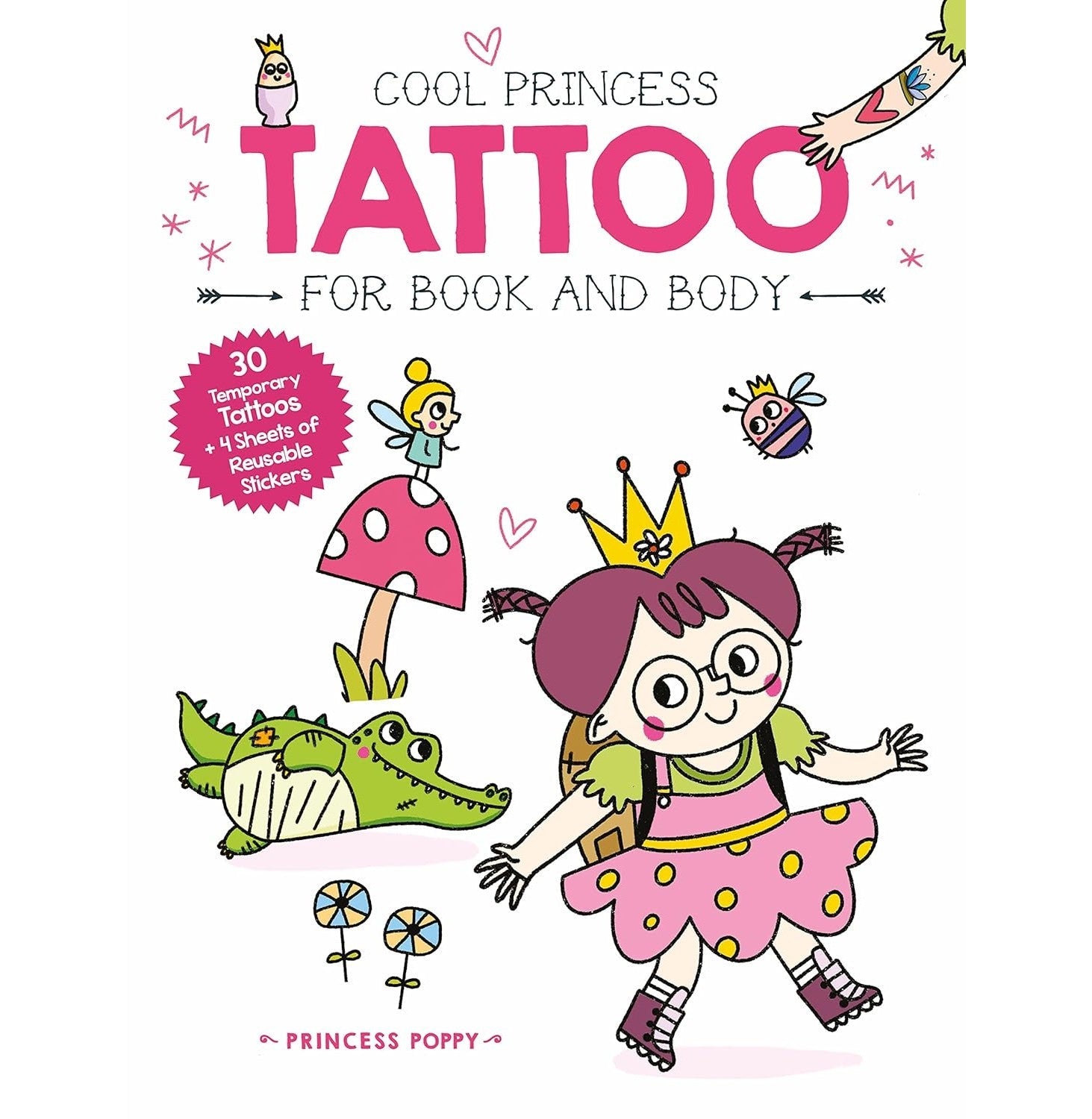 Cool Princess Tattoo Book: Princess Poppy