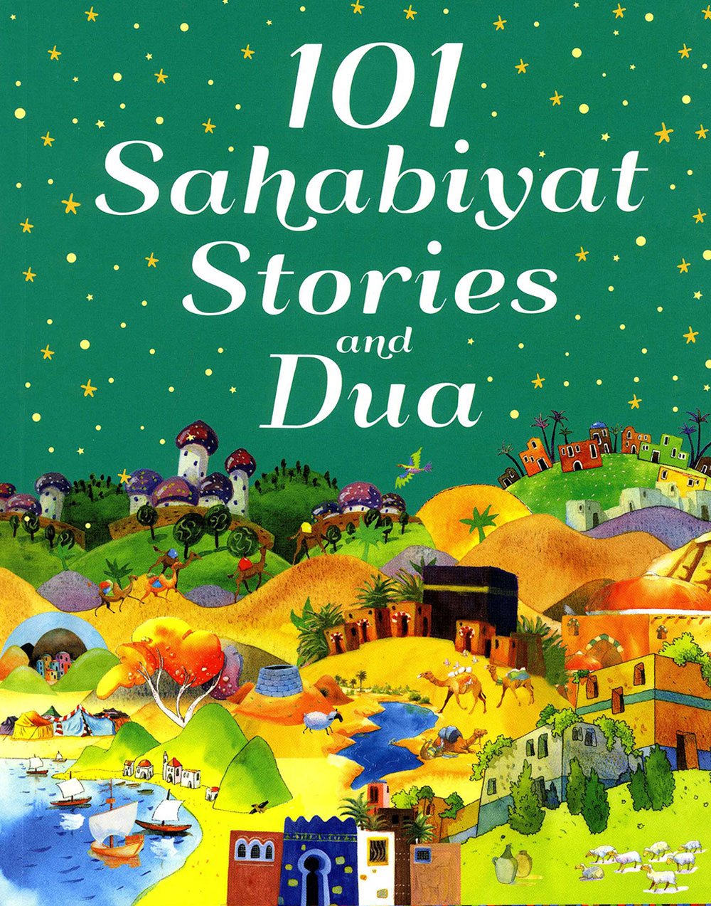 101 Sahabiyath Stories And Dua