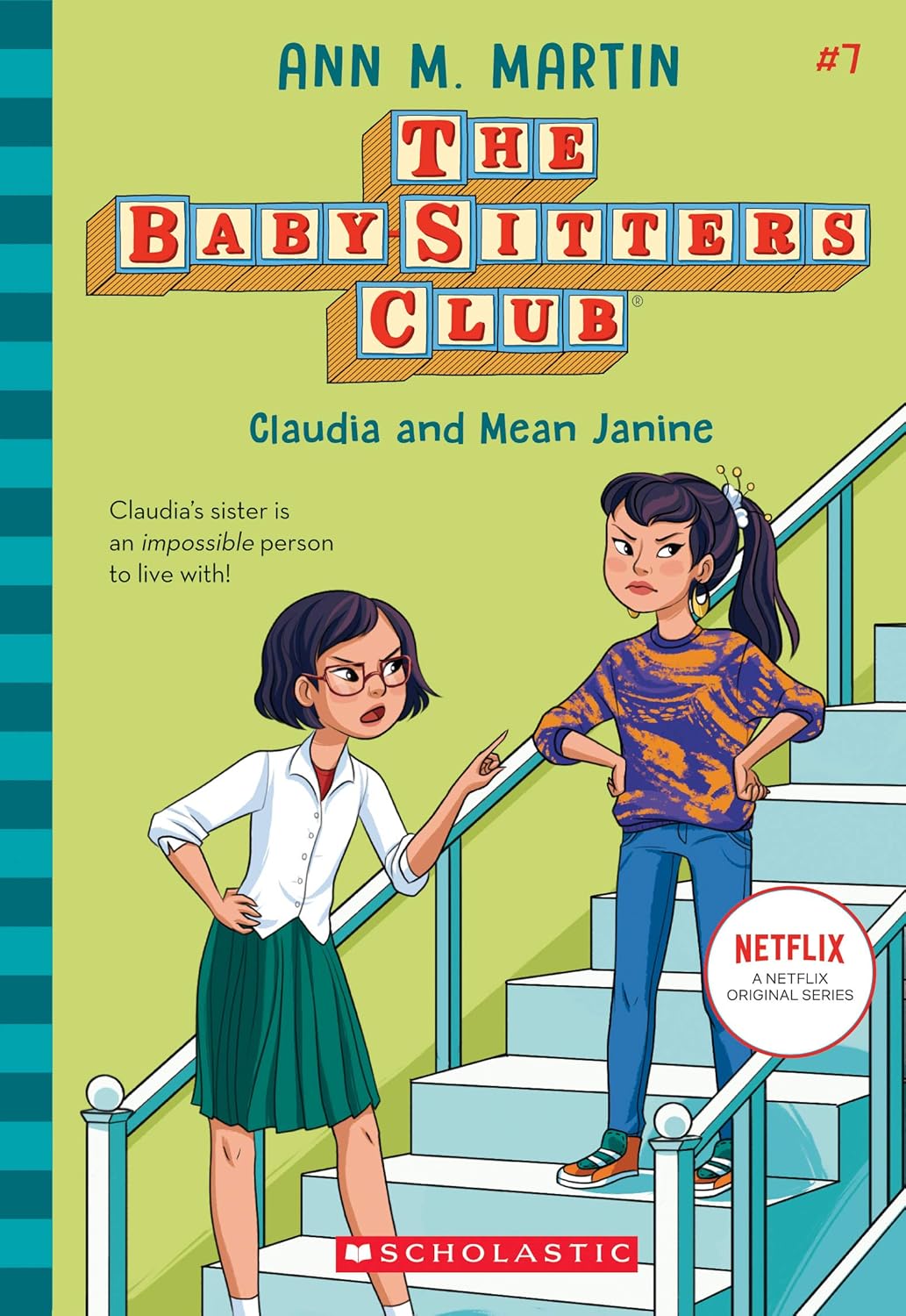 The Baby-Sitters Club #7: Claudia And Mean Janine