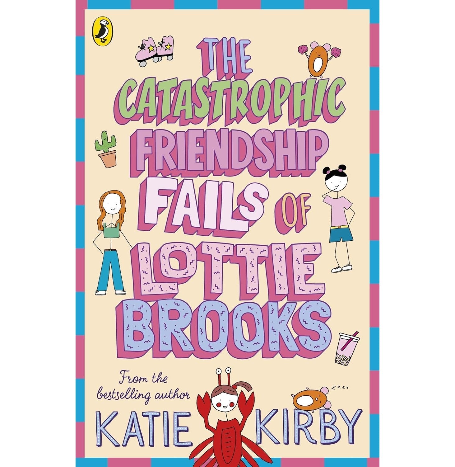 The Catastrophic Friendship Fails Of Lottie Brooks