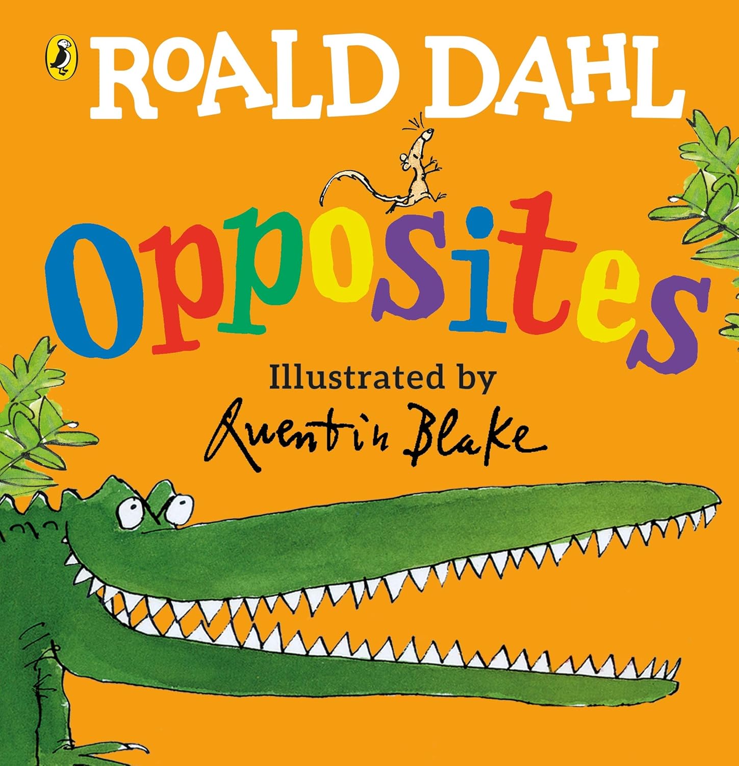 Roald Dahls Opposites