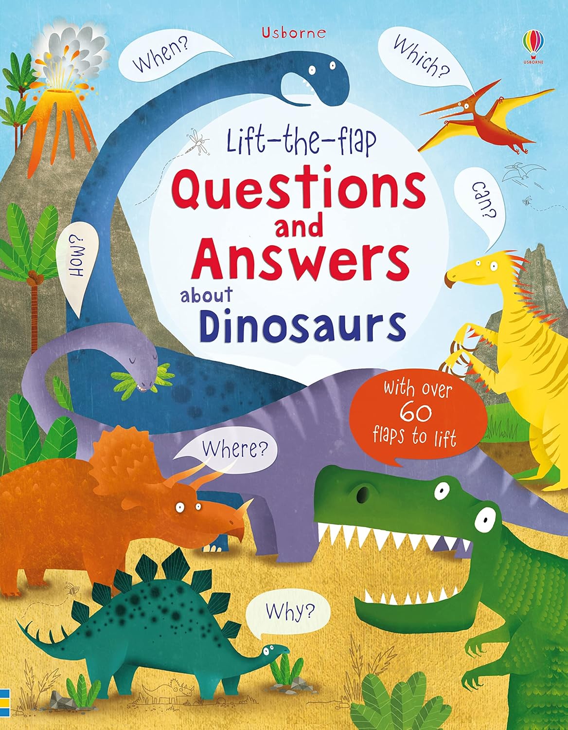 Lift-The-Flap Questions And Answers: About Dinosaurs