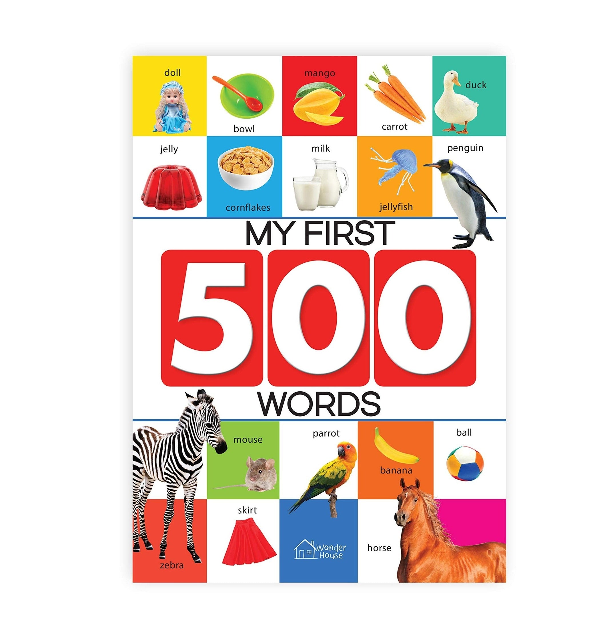 My First 500 Words: Early Learning Picture Book To Learn Alphabet, Numbers, Shapes And Colours, Tra