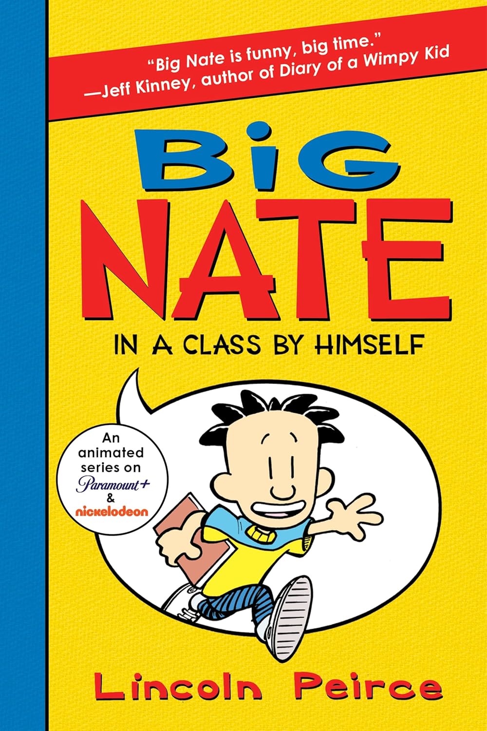 Big Nate: In A Class By Himself