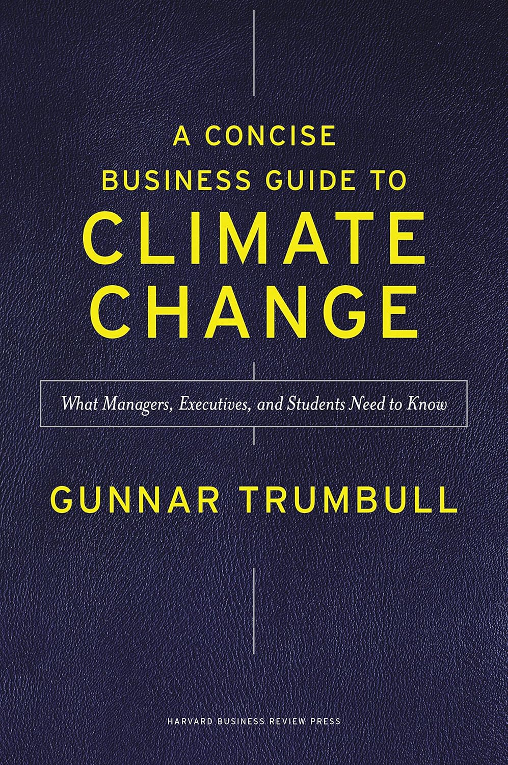 Concise Business Guide To Climate Change