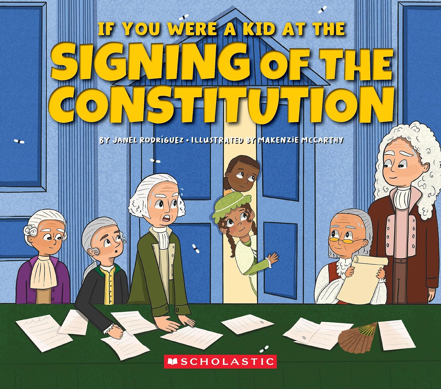 If You Were A Kid At The Signing Of The Constitution
