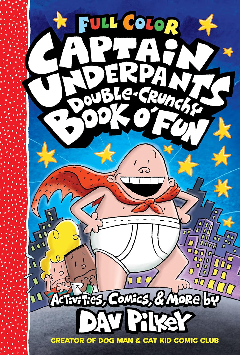 The Captain Underpants Double-Crunchy Book O Fun