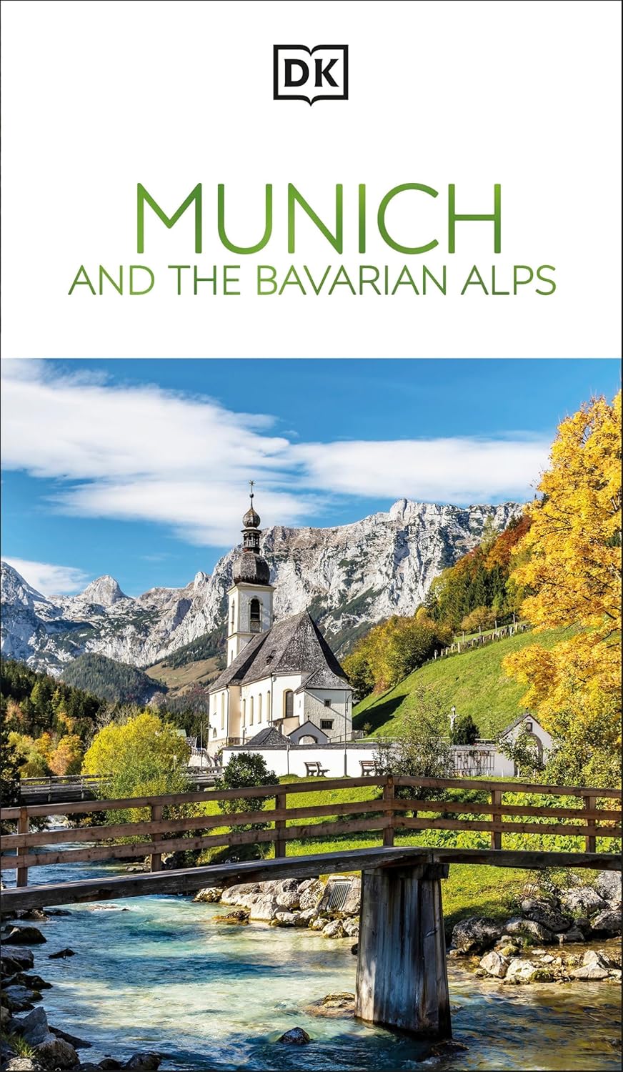 Dk Munich And The Bavarian Alps