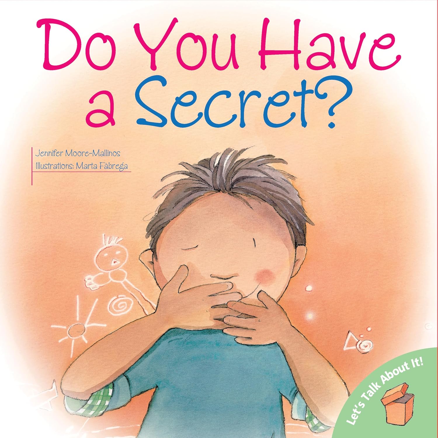 Do You Have A Secret?
