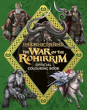 The Lord Of The Rings: The War Of The Rohirrim Official Colouring Book