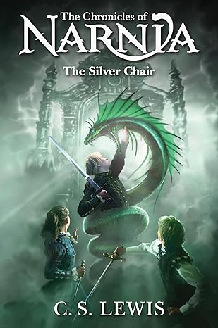 The Silver Chair: The Chronicles of Narnia