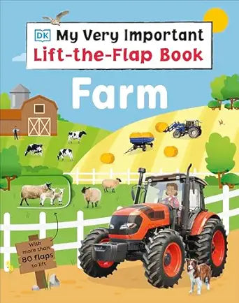 My Very Important Lift-The-Flap Book Farm