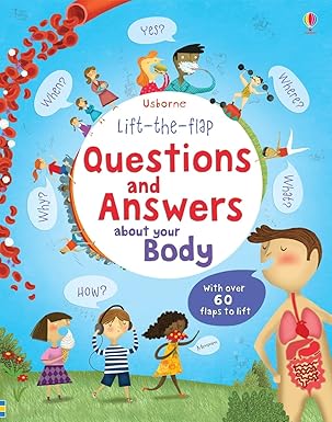 Lift-The-Flap Questions And Answers: About Your Body