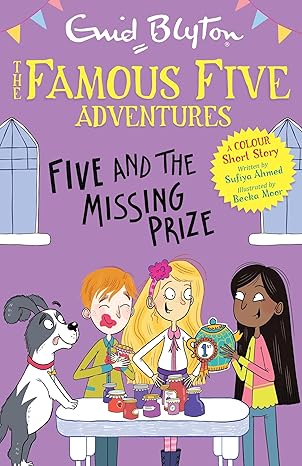 Famous Five Colour Short Stories: Five And The Missing Prize