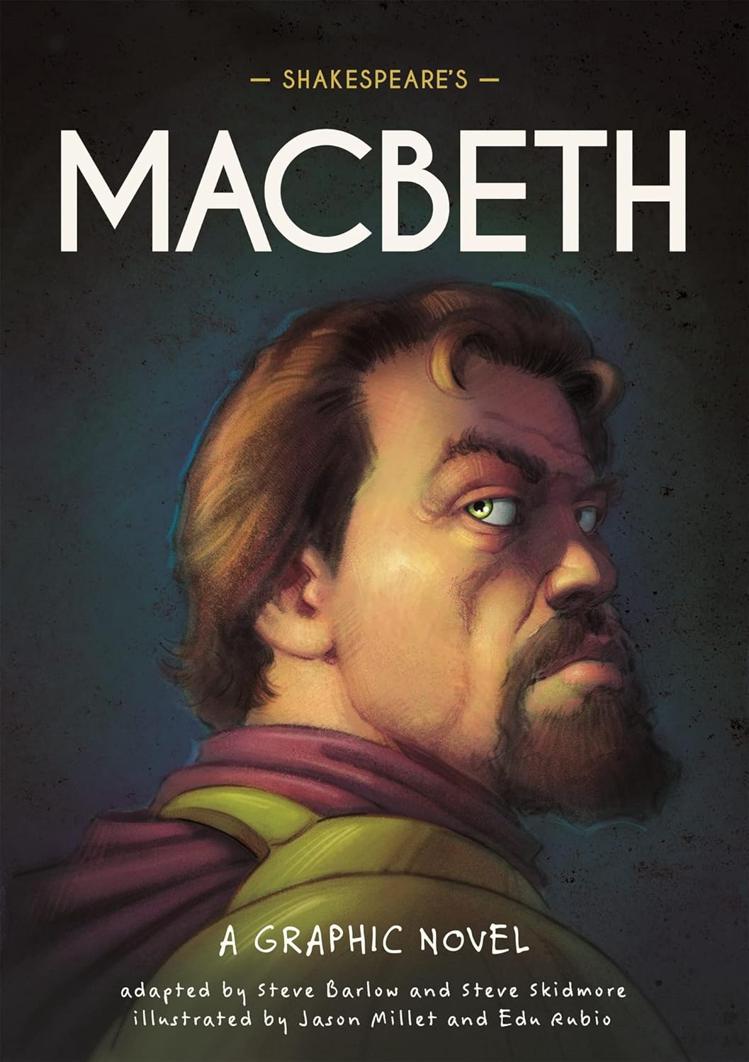 Classics In Graphics: Shakespeares Macbeth