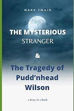 Puddnhead Wilson The Mysterious Stranger