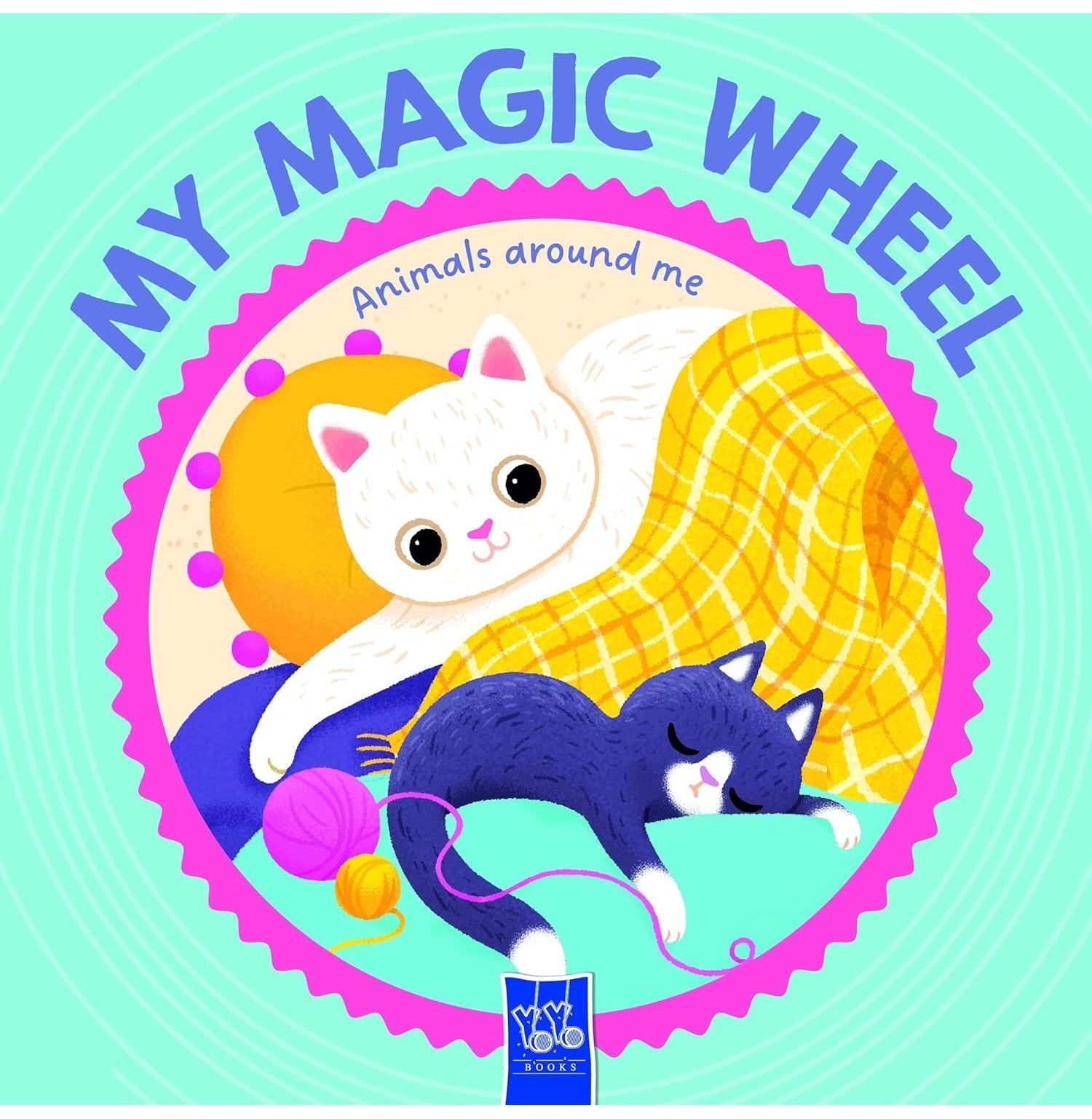 My Magic Wheel: Animals Around Me
