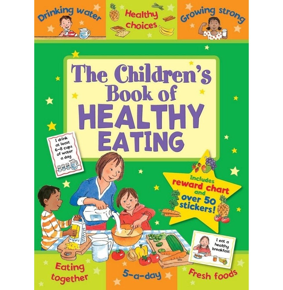 The Childrens Book Of Healthy Eating