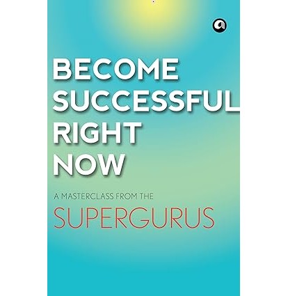 Become Successful Right Now