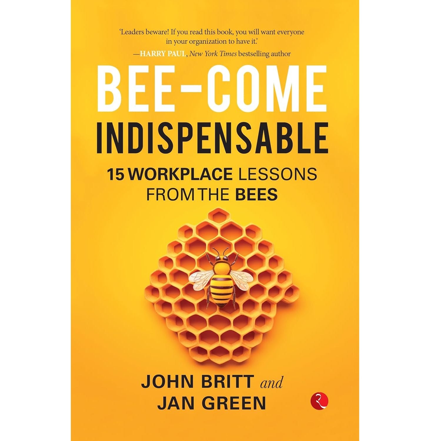 Bee-Come Indispensable