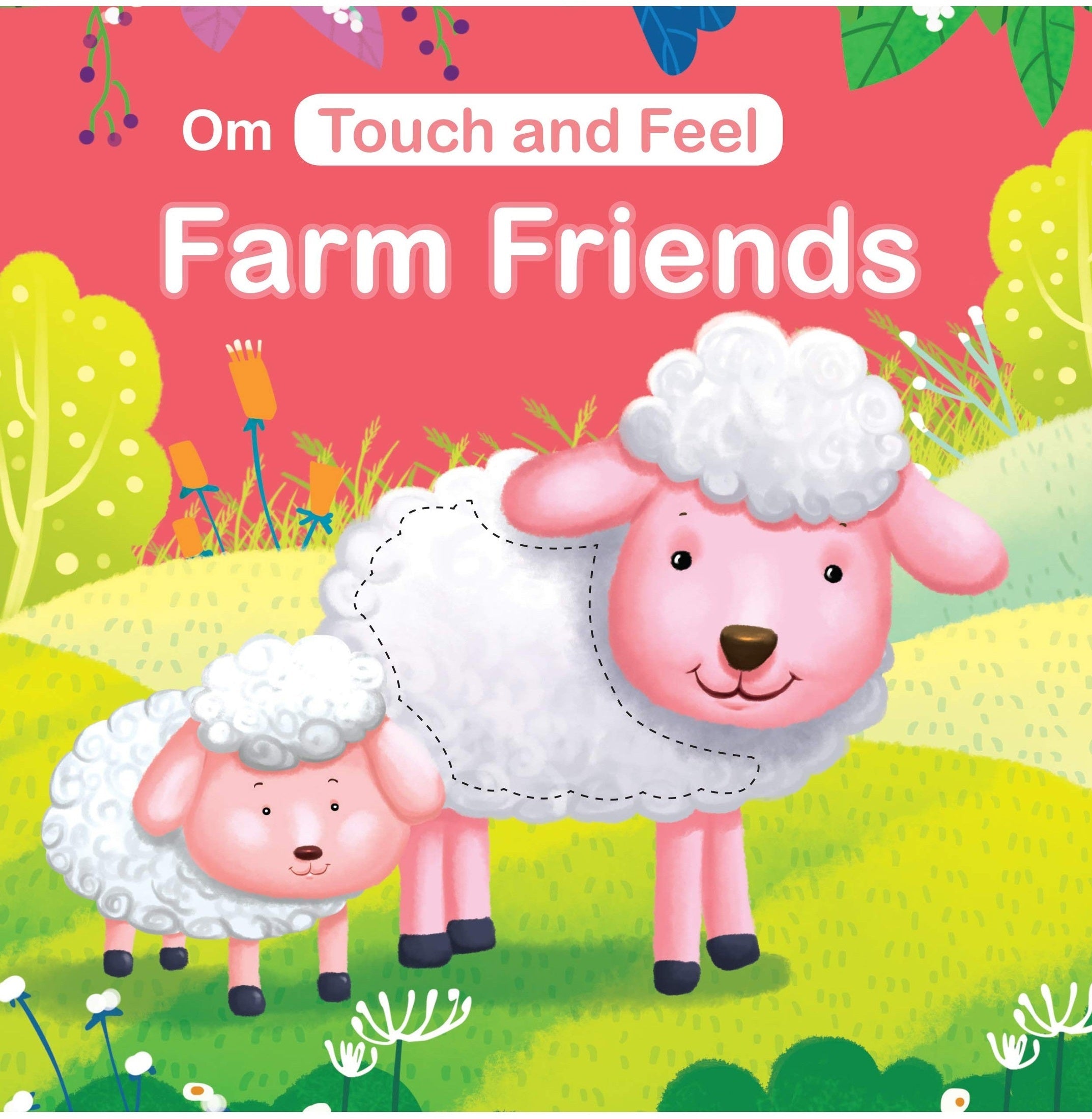 Touch And Feel Farm Friends