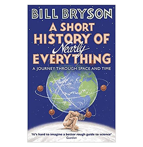 A Short History Of Nearly Everything