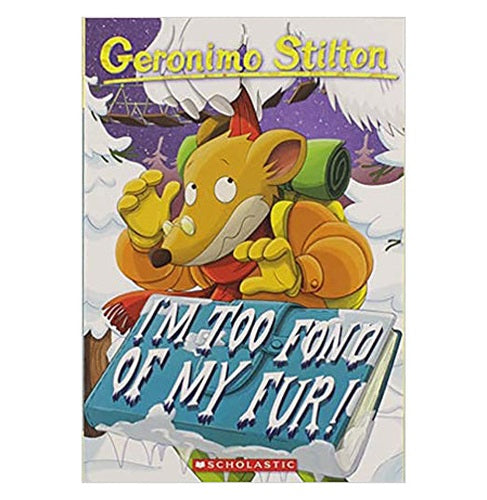 Geronimo Stilton #4: Im Too Fond Of My Fur!