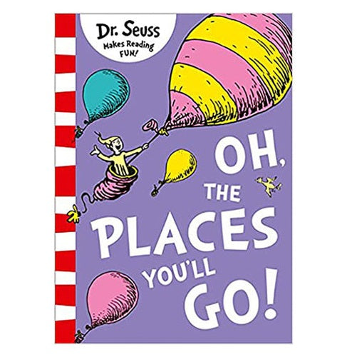 Oh, The Places Youll Go!