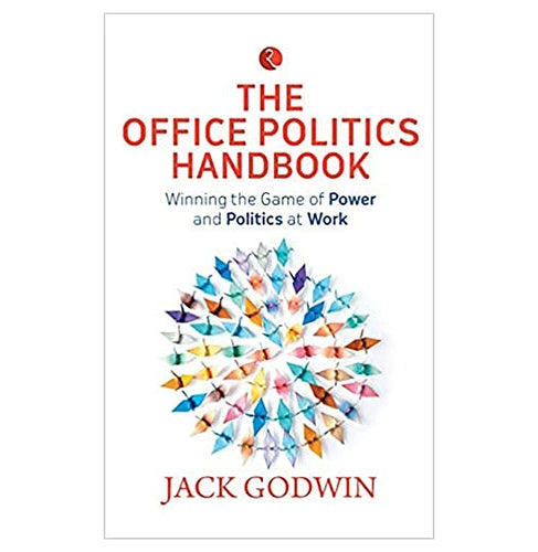 The Ultimate Office Politics Manual