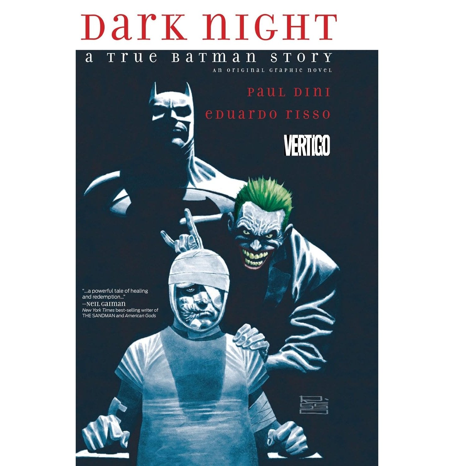 Dark Night: A True Batman Story