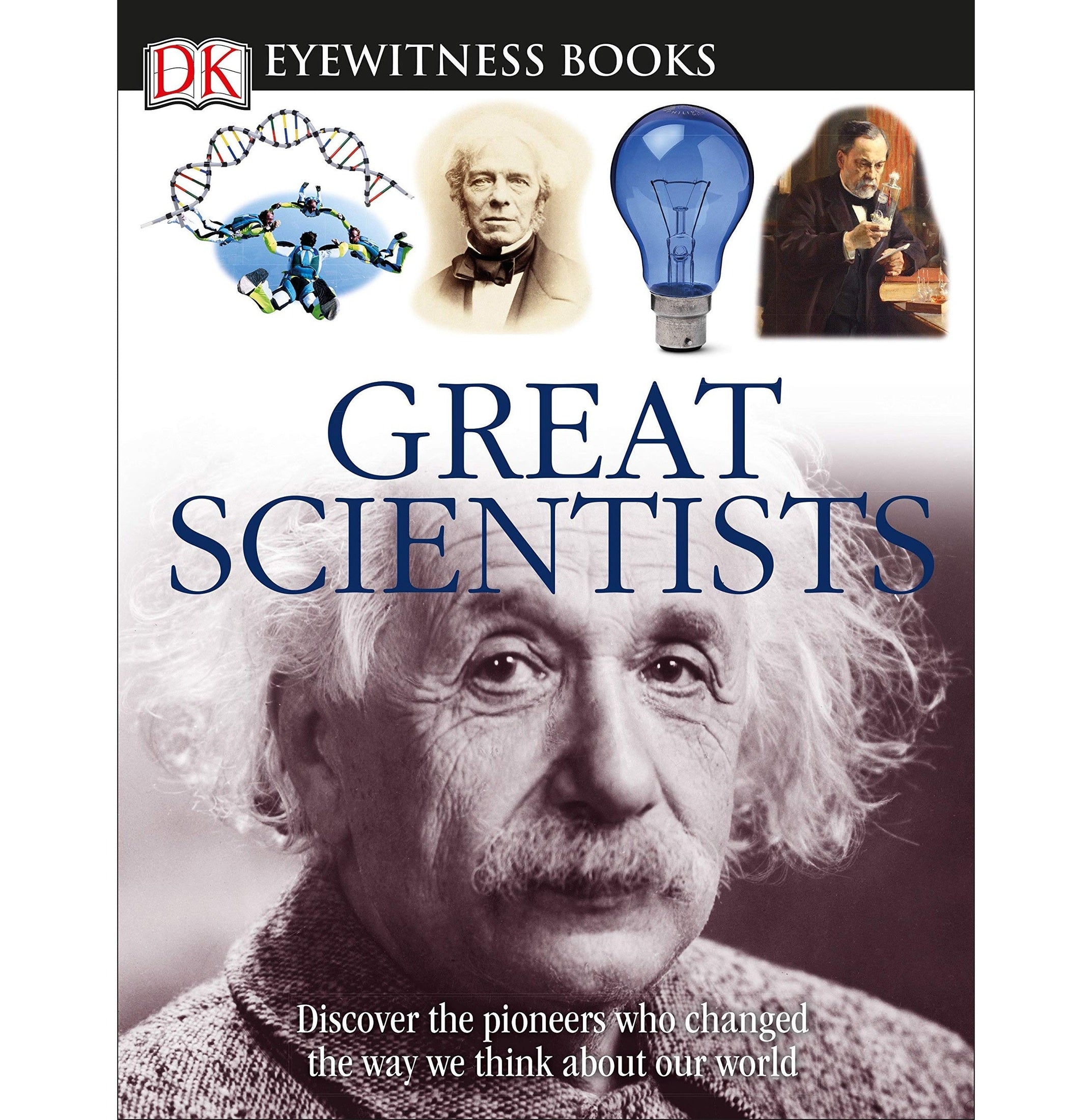 Dk Eyewitness Books: Great Scientists