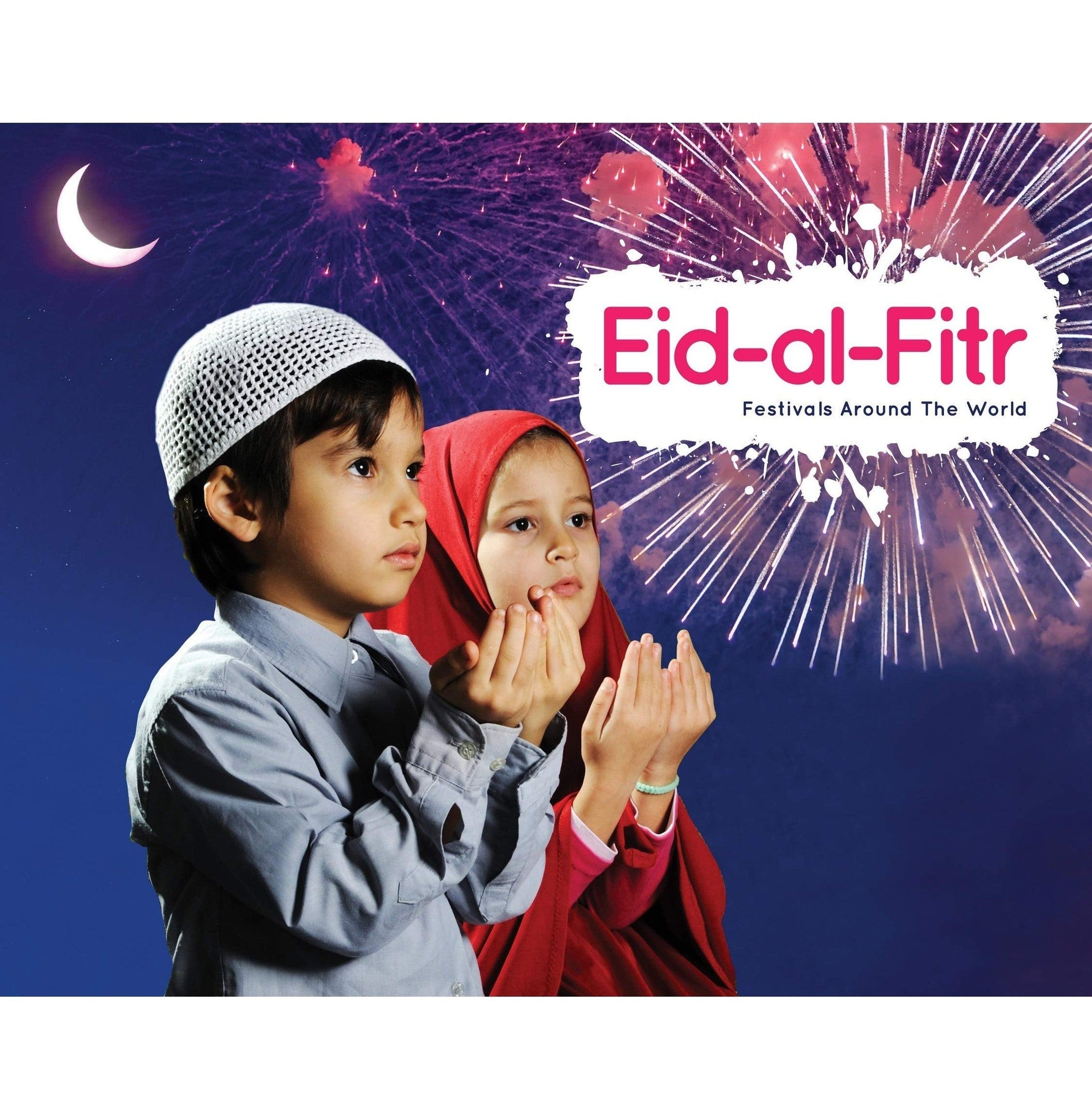 Eid Ul-Fiter Festival Around World
