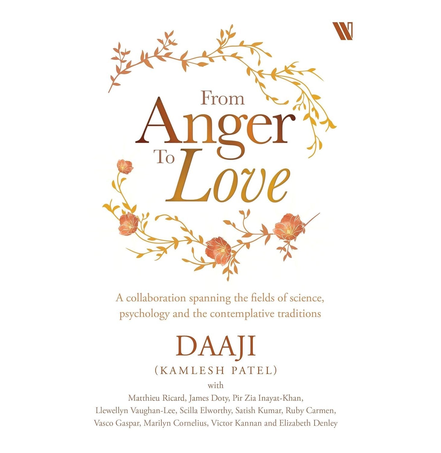 From Anger To Love