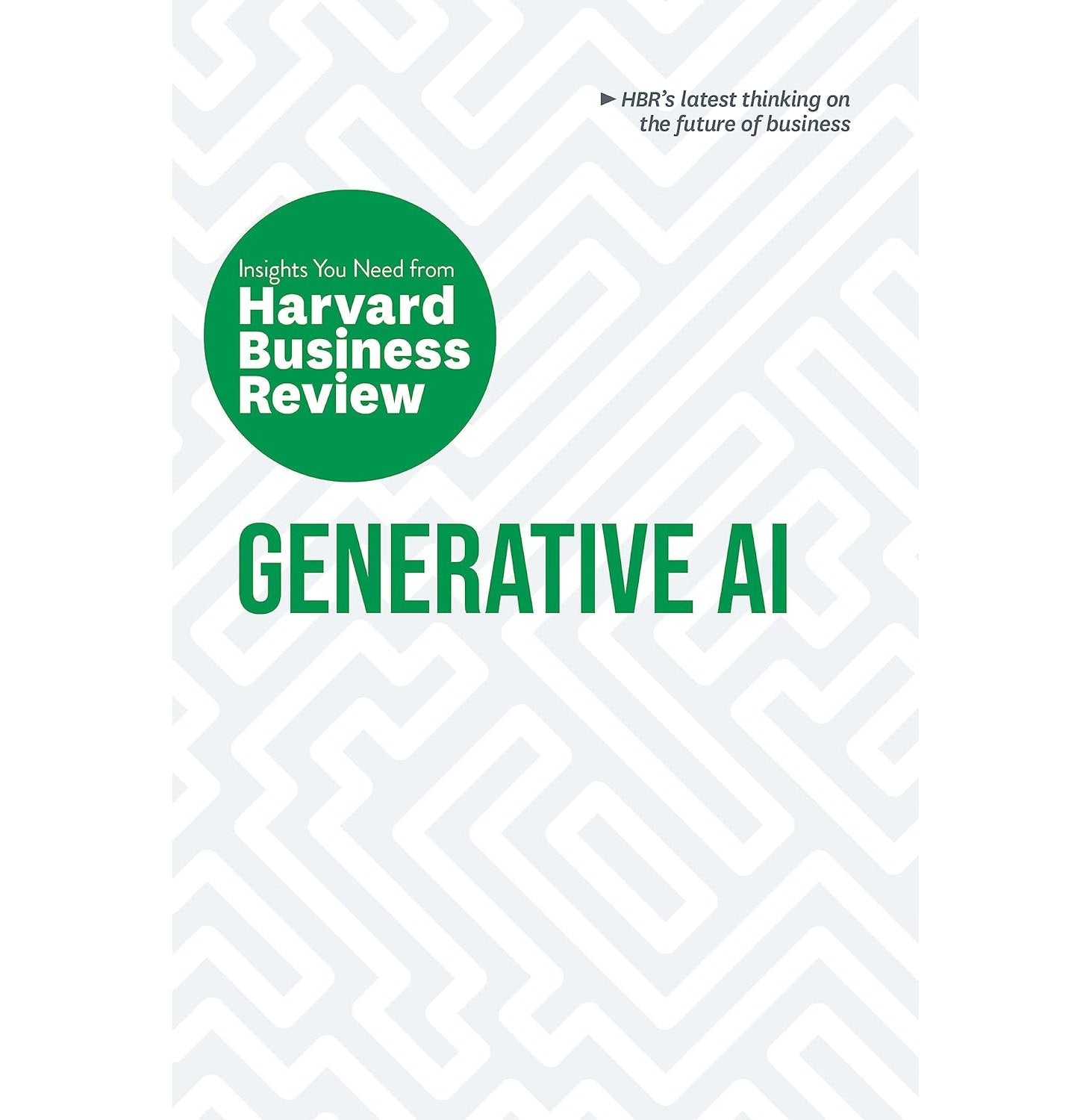 Generative Ai: The Insights You Need From Harvard Business Review