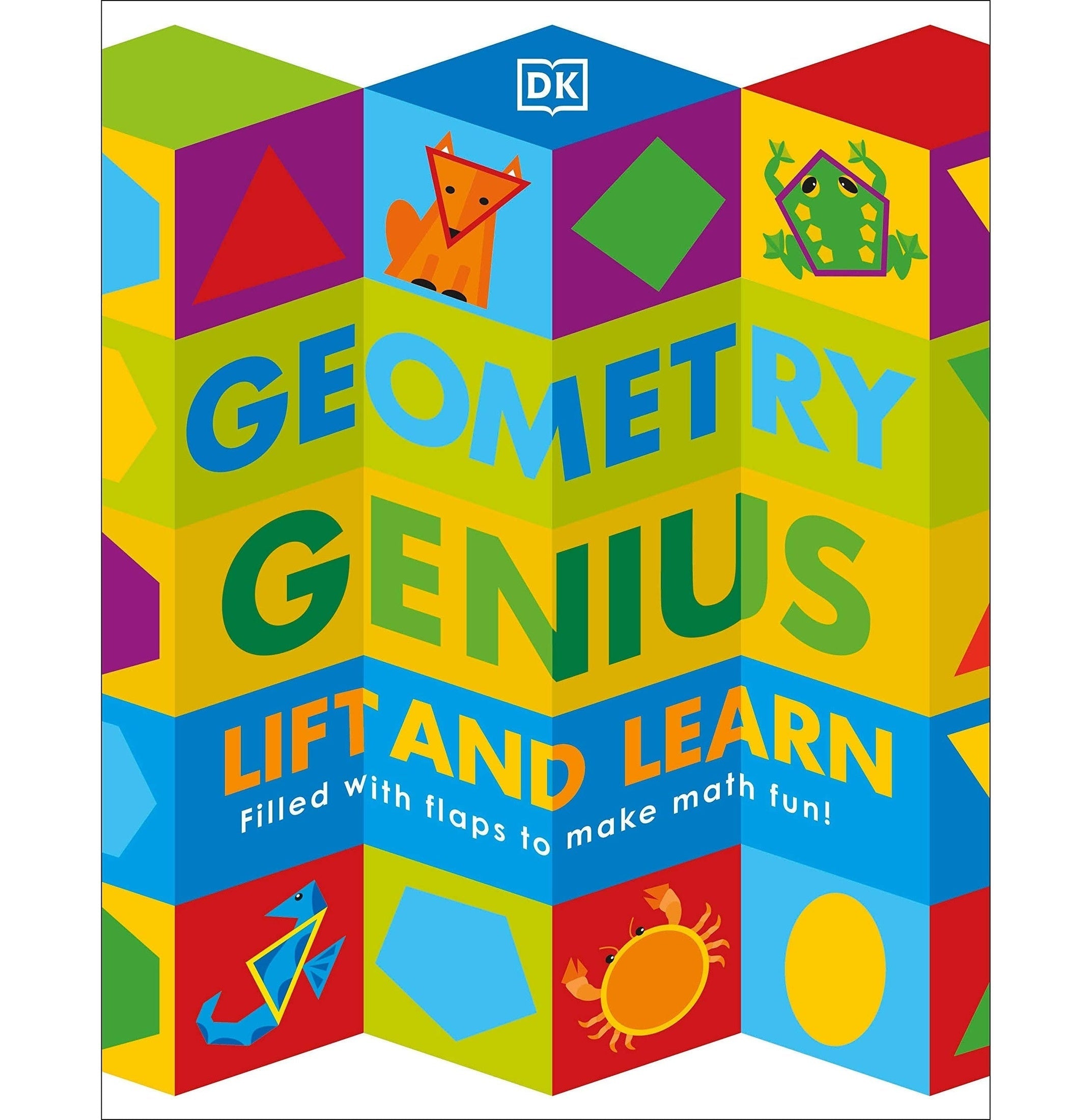 Geometry Genius : Lift And Learn: Filled With Flaps To Make Math Fun!