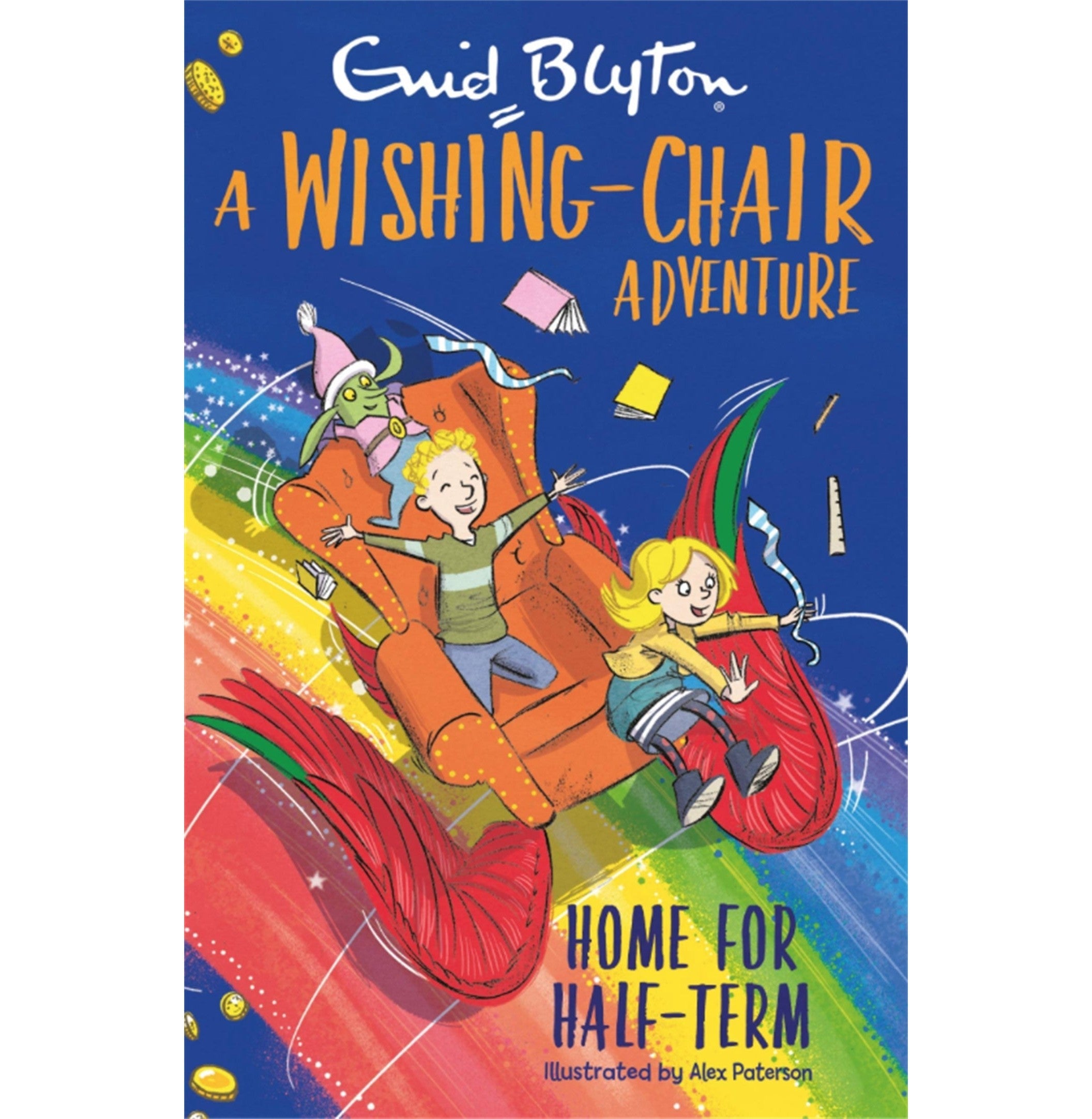 A Wishing-Chair Adventure: Home For Half-Term