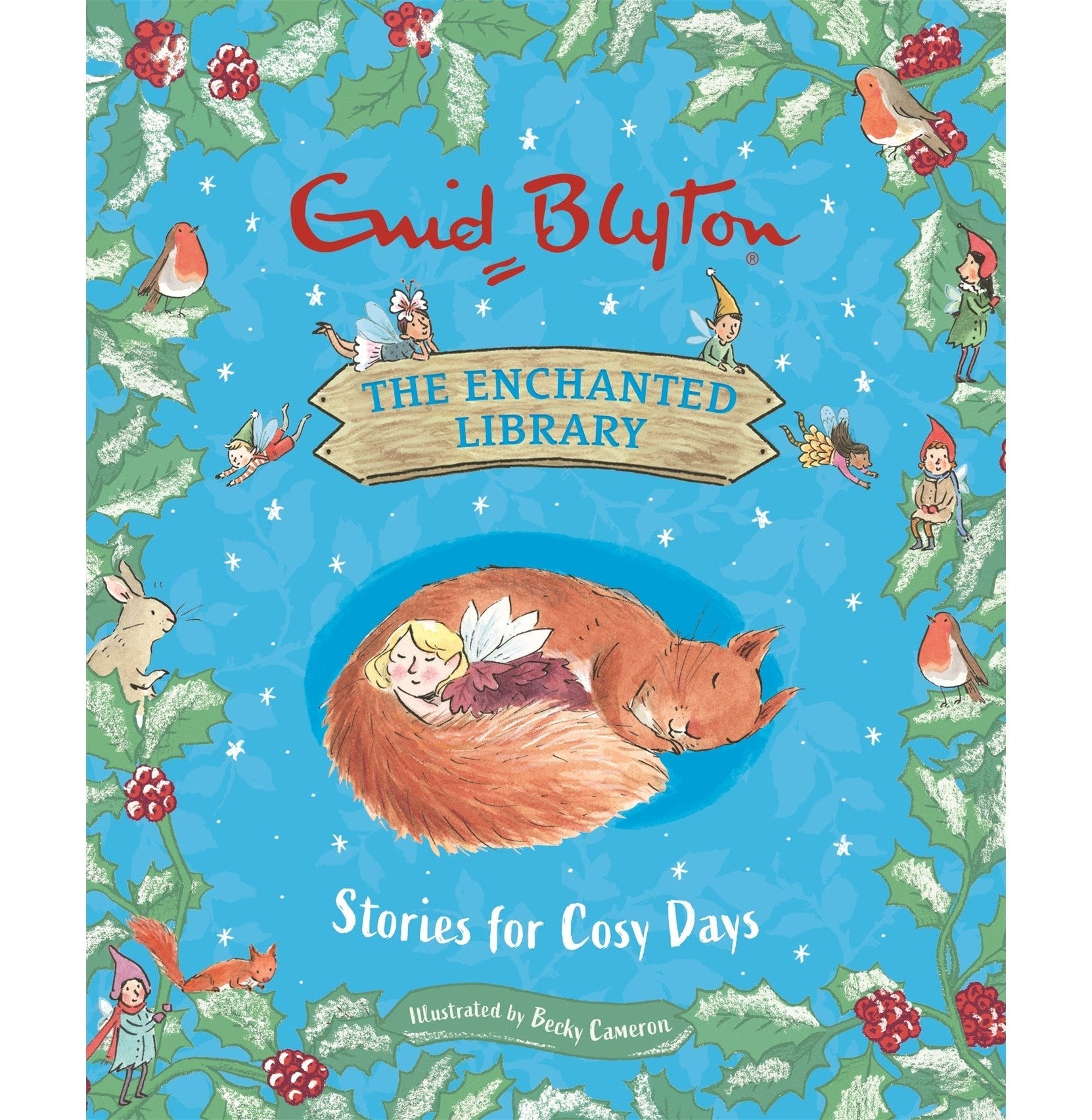 The Enchanted Library: Stories For Cosy Days