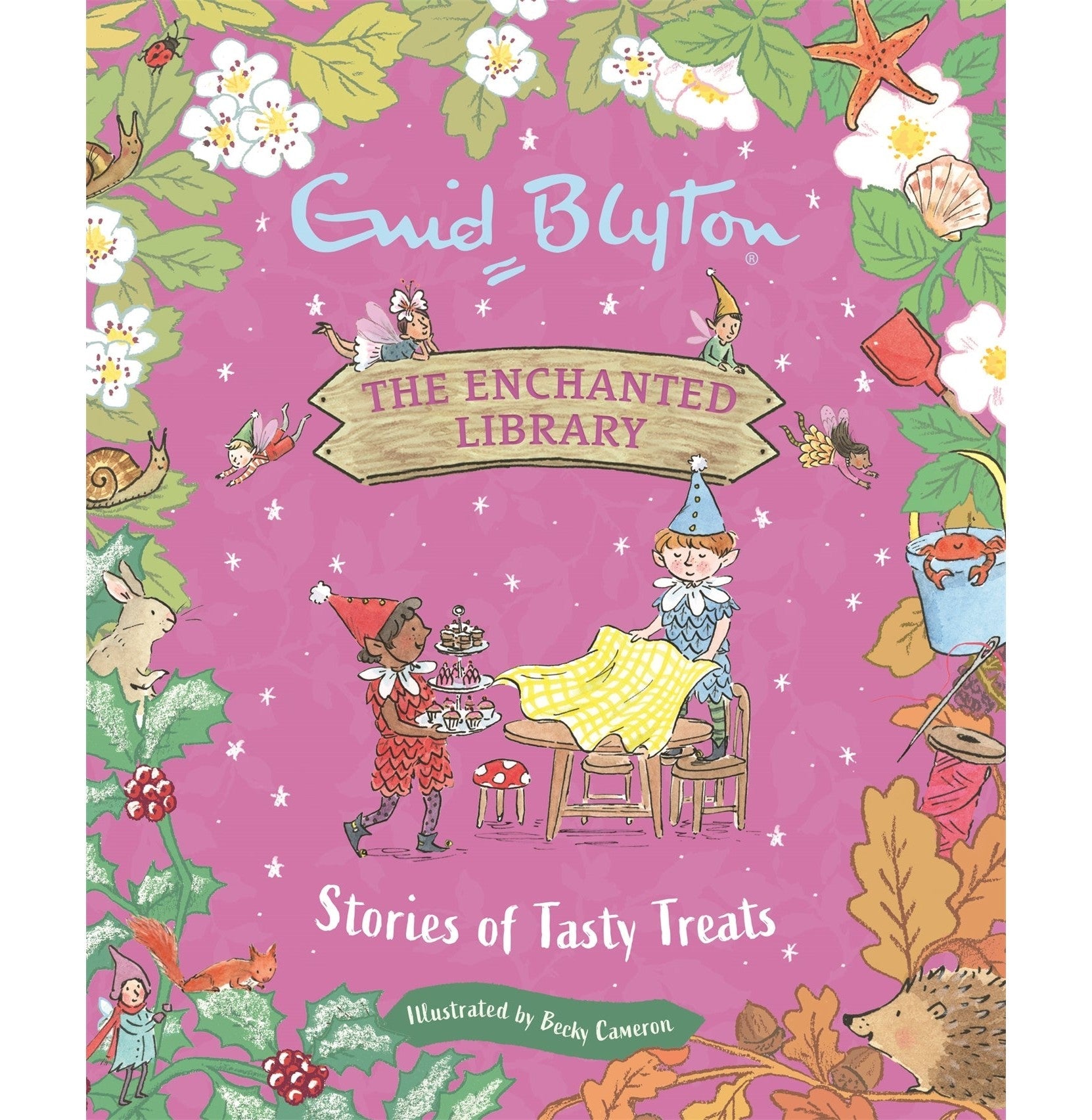 The Enchanted Library: Stories Of Tasty Treats