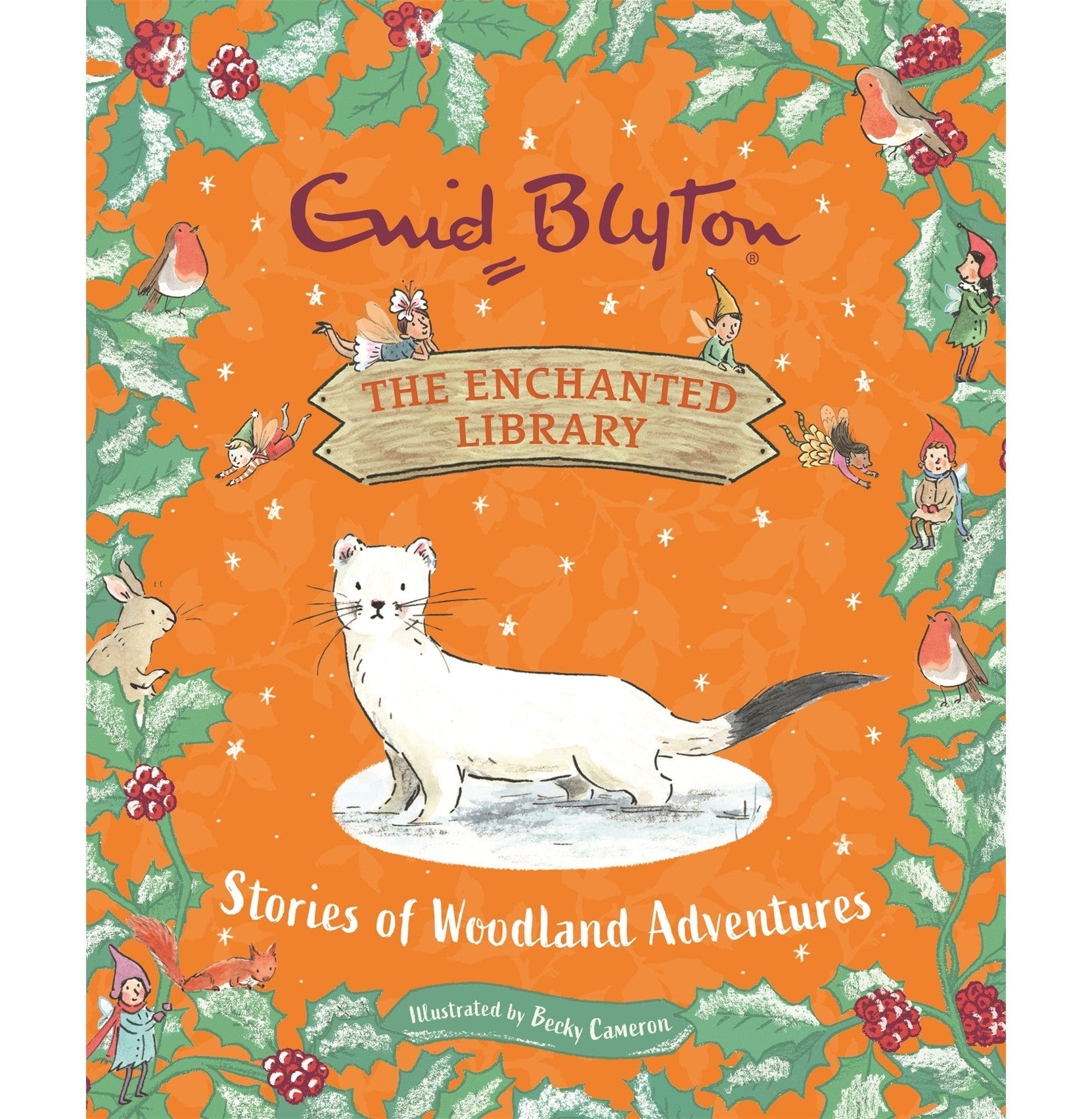 The Enchanted Library: Stories Of Woodland Adventures