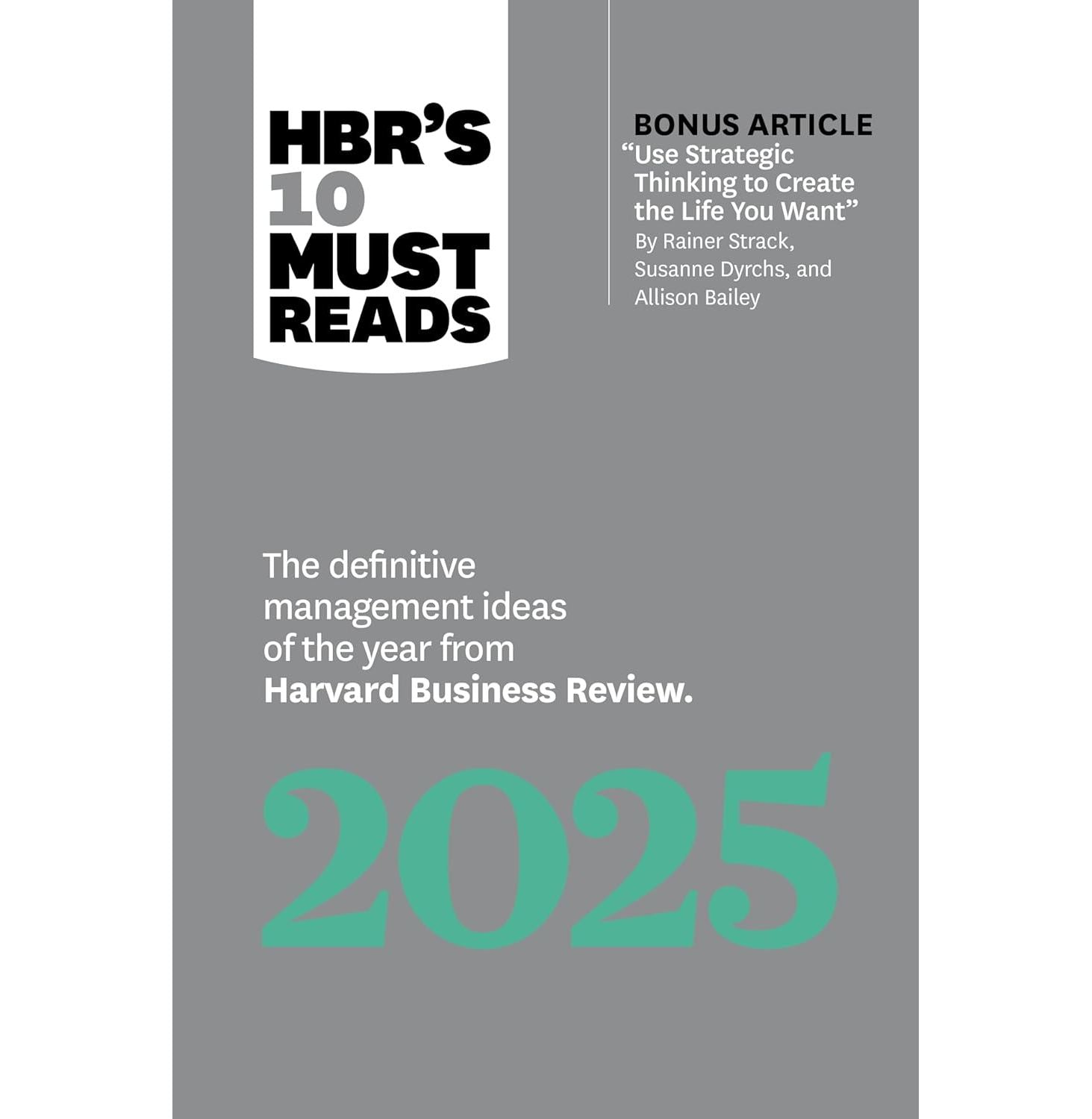 Hbrs 10 Must Reads 2025