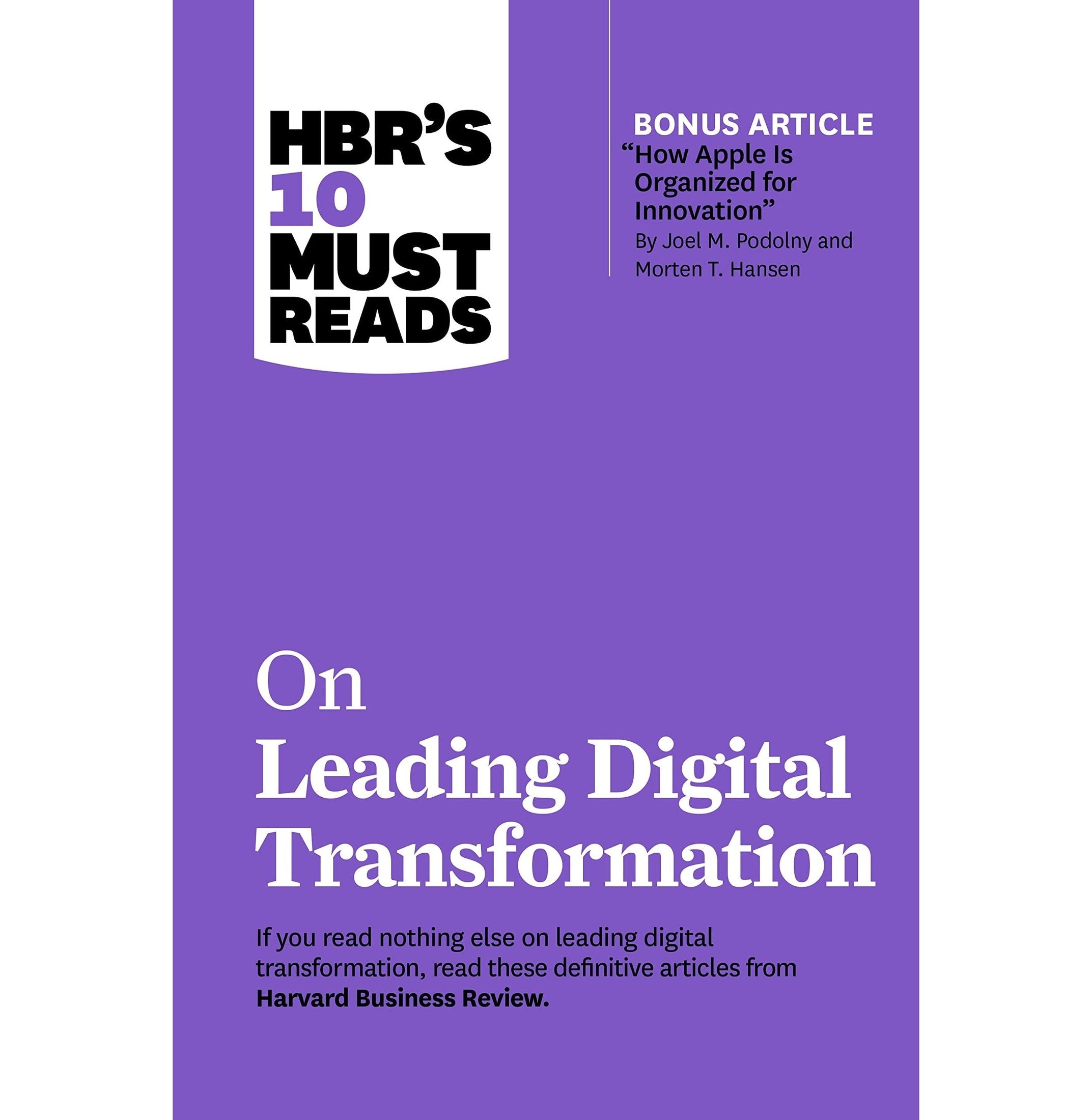 Hbrs 10 Must Reads On Leading Digital Transformation
