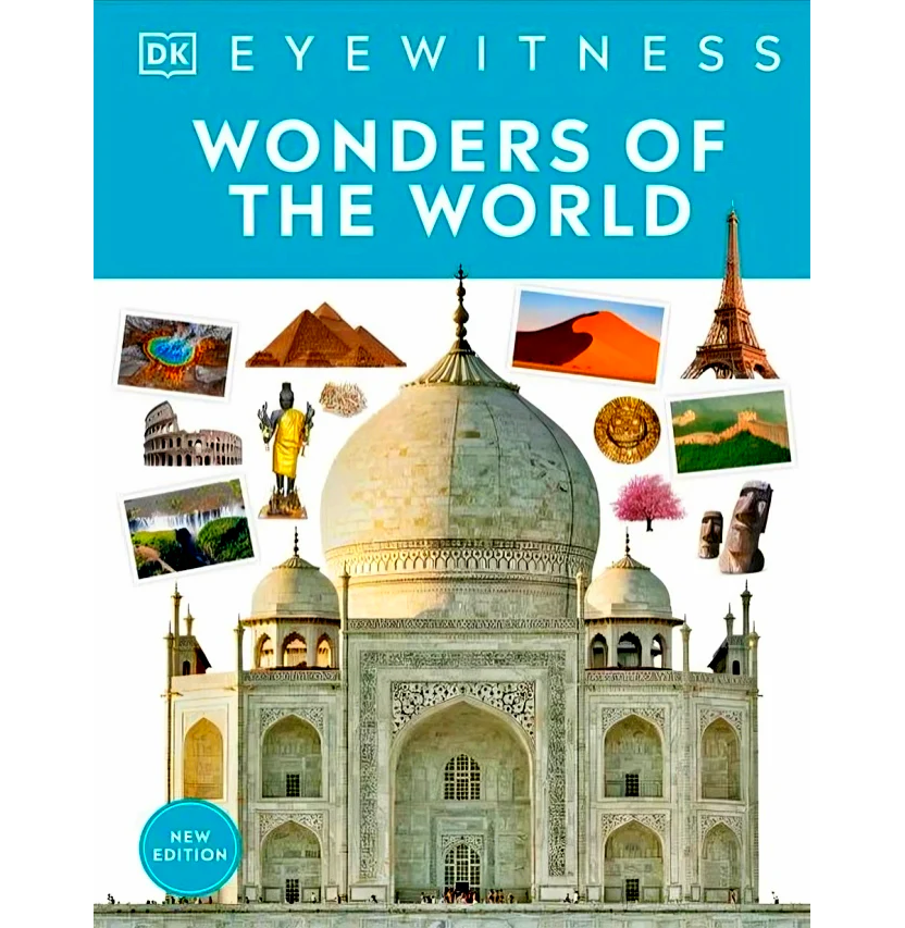 Dk Eyewitness Wonders Of The World New Edition