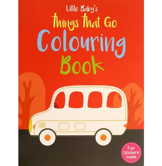 Little Babys: Things That Go Colouring Book - Fun Stickers Inside