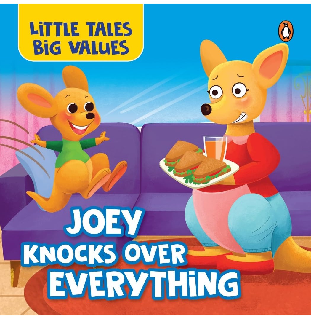 Little Tales Big Values: Joey Knocks Over Everything